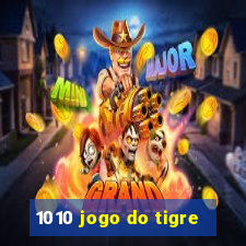 1010 jogo do tigre